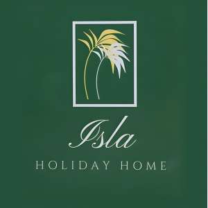 Isla Holiday Home